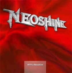 Neoshine : With a Neoshine